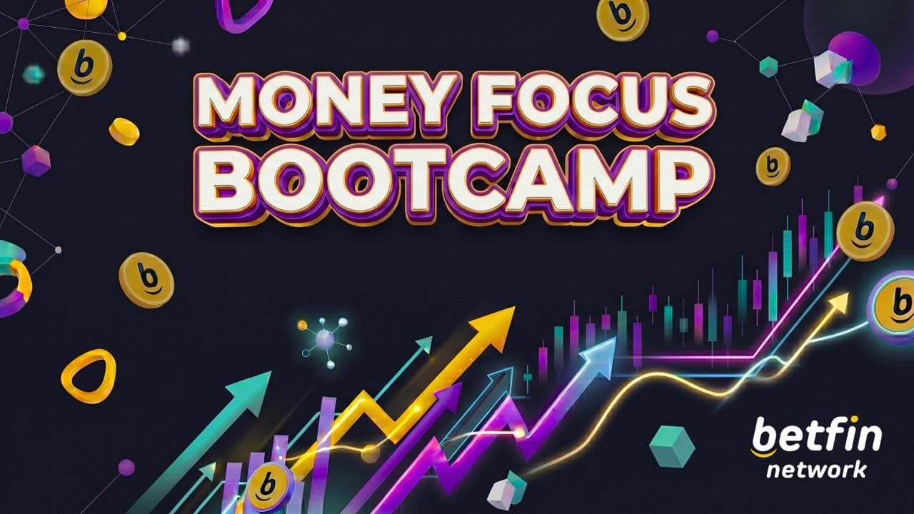 MONEY FOCUS BOOTCAMP 2026