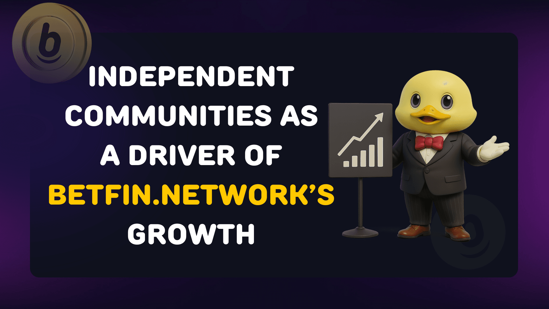 Unabhängige Communities als Wachstumsmotor von betfin.network