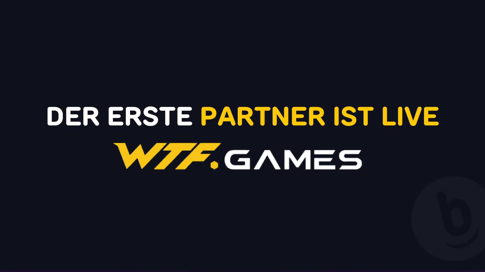 Betfin — Strategisches Update Der erste Partner ist live