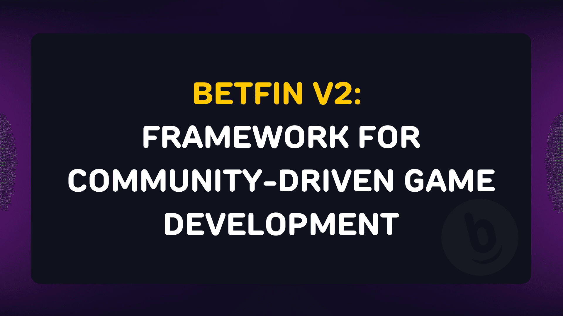 Framework for Community-Driven Game Development